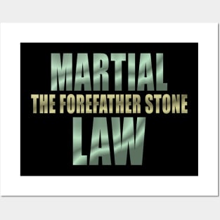 Martial Law: The Forefather Stone Posters and Art
